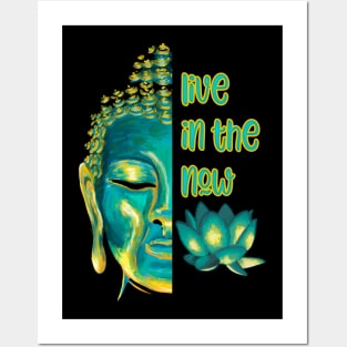 Live in the Now Spiritual Buddhist Present Moment Posters and Art